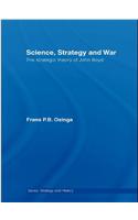 Science, Strategy and War