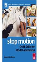 Stop Motion: Craft Skills for Model Animation