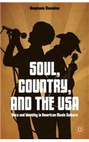 Soul, Country, and the USA