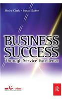 Business Success Through Service Excellence