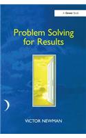 Problem Solving for Results