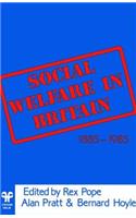 Social Welfare in Britain 1885-1985