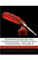 Denkwurdigkeiten Des Staatskanzlers Fursten Von Hardenberg, Volume 4