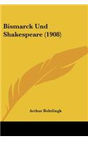 Bismarck Und Shakespeare (1908)