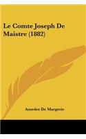 Comte Joseph De Maistre (1882)