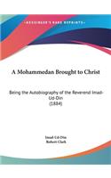 A Mohammedan Brought to Christ