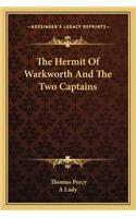 Hermit of Warkworth and the Two Captains