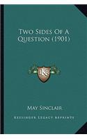 Two Sides Of A Question (1901): (English)