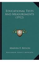 Educational Tests And Measurements (1912)