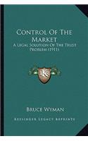 Control of the Market