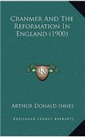 Cranmer And The Reformation In England (1900)