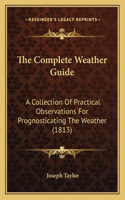 The Complete Weather Guide