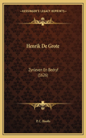 Henrik De Grote