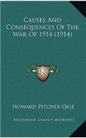 Causes And Consequences Of The War Of 1914 (1914)