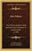Sive Ethica