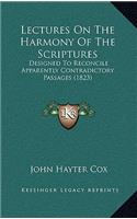 Lectures On The Harmony Of The Scriptures