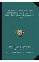 Des Herrn Von Dechen Gutachten Uber Das 1ste Heft Den Gaea Norvegica (1840)