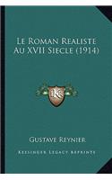 Le Roman Realiste Au XVII Siecle (1914)