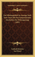 Das Nibelungenlied Im Auszuge Nach Dem Urtext Mit Den Entsprechenden Abschnitten Der Wolsungensage (1892)