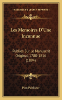 Les Memoires D'Une Inconnue