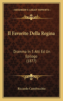 Il Favorito Della Regina