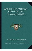 Abriss Der Militar-Statistik Der Schweiz (1839)