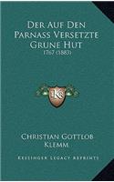 Der Auf Den Parnass Versetzte Grune Hut
