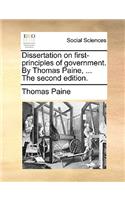 Dissertation on first-principles of government. By Thomas Paine, ... The second edition.