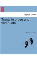 Tracts in Prose and Verse, Etc.