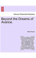 Beyond the Dreams of Avarice.: (English)