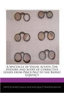 A Spectacle of Visual Acuity