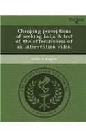 Changing Perceptions of Seeking Help: A Test of the Effectiveness of an Intervention Video