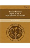 Fast Inference Algorithms in Dependency Networks: (English)