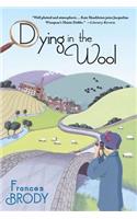 Dying in the Wool: A Kate Shackleton Mystery(1 Kate Shackleton Mystery)