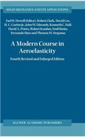 A Modern Course in Aeroelasticity