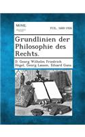 Grundlinien Der Philosophie Des Rechts.