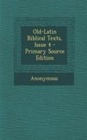 Old-Latin Biblical Texts, Issue 4