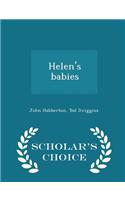 Helen's Babies - Scholar's Choice Edition