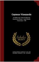 Caymus Vineyards