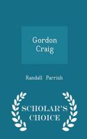 Gordon Craig - Scholar's Choice Edition