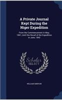 A Private Journal Kept During the Niger Expedition