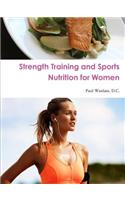 Strength Training and Sports Nutrition for Women