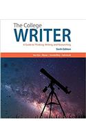 The College Writer: A Guide to Thinking, Writing, and Researching