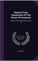 Reports from Committees of the House of Commons