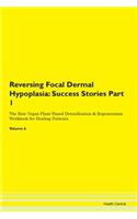 Reversing Focal Dermal Hypoplasia: Succe