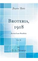 Broteria, 1918, Vol. 16: Revista Luso-Brazileira (Classic Reprint)
