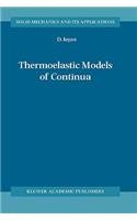 Thermoelastic Models of Continua