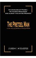 Pretzel Man