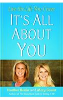 It's All about You