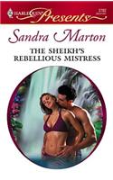 The Sheikh's Rebellious Mistress